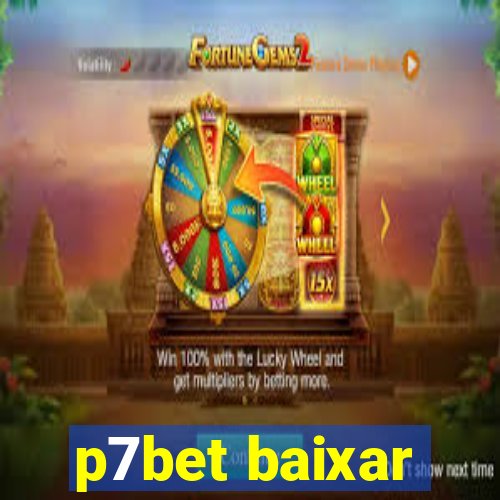 p7bet baixar